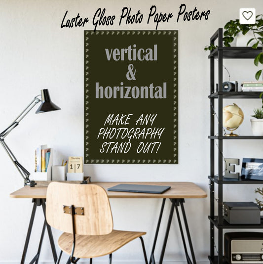 STYLE 4 - LUSTER GLOSS PHOTO PAPER POSTERS